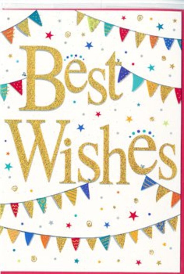 The Best Wishes card in the image feels like a little burst of party atmosphere, the kind you might experience walking past a decorated doorway near Roundwood Park on a special occasion. At its heart, the phrase Best Wishes is rendered in opulent golden script, the letters slightly raised from the smooth white surface so they appear both tactile and luminous. The gold seems to shimmer as though brushed with fine metallic dust, giving the message a festive glow without overwhelming the design. Framing these words, graceful arcs of bunting stretch across the card, above and below the text, much like colourful strings hung between lampposts during neighbourhood celebrations around Harlesden. Each triangular flag is individually coloured in vivid jewel tones-emerald, sapphire, ruby, amber-some adorned with tiny dots or simple geometric patterns that add a subtle, handcrafted charm. The bunting creates a gentle rhythm, guiding the eye along each curve and suggesting the soft sway of fabric in a mild evening breeze. Scattered throughout the white space, delicate starbursts and round confetti dots in coordinating hues seem to float and drift, hinting at the joyful chaos of tossed confetti at a party or outside a registry office. There is a balance of fun and elegance: no clutter, no overpowering illustration, just clean white punctuated by bright details and a warm, encouraging message. This card would sit beautifully alongside a bouquet celebrating exam results, a new job, or a new beginning anywhere in Harlesden or nearby Stonebridge, carrying with it a sense of sincere pride and upbeat encouragement.